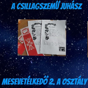 A csillagszemű juhász- népmese napja kicsit másképp