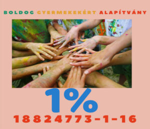 Boldog gyermekekért alapítvány - 1% 18824773-1-16